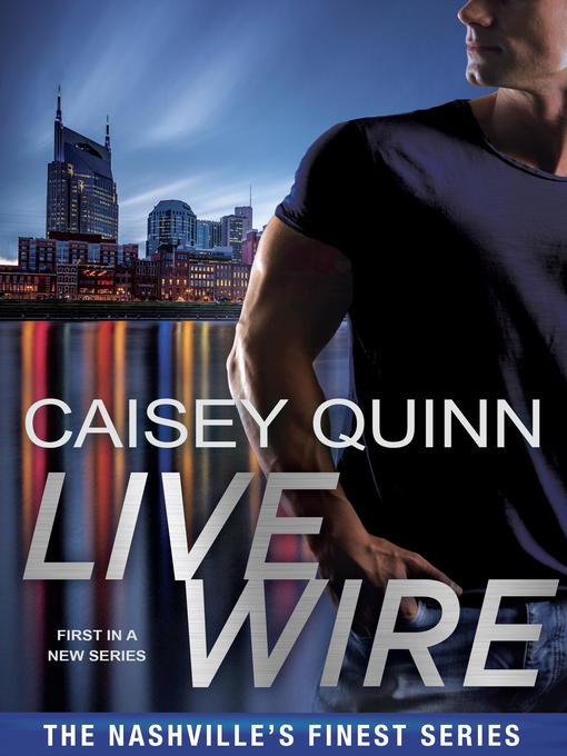 Title details for Live Wire by Caisey Quinn - Available